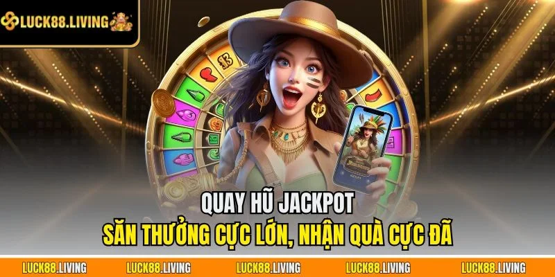 Quay hũ Jackpot