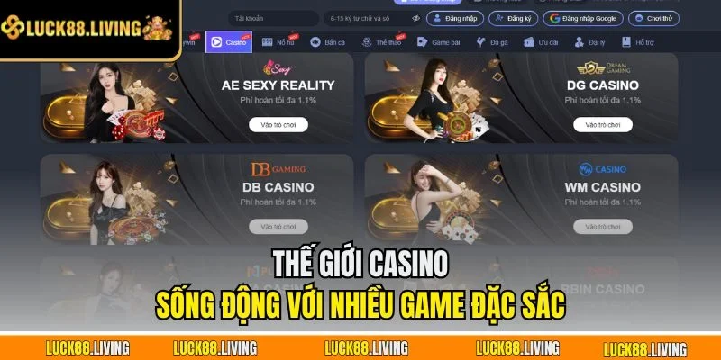Thế giới Casino sống động với nhiều game đặc sắc